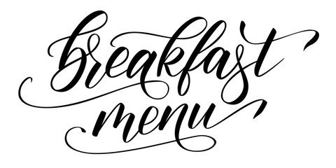Handwritten brush calligraphy Breakfast menu isolated on white background. Vector illustration.