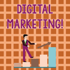 Word writing text Digital Marketing. Business photo showcasing marketing of products using digital technologies Smiling Businessman Climbing Colorful Bar Chart Following an Arrow Going Up