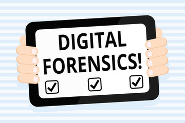 Writing note showing Digital Forensics. Business concept for investigation of material found in digital devices Color Tablet Smartphone with Screen Handheld Back of Gadget