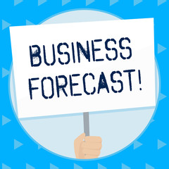 Word writing text Business Forecast. Business photo showcasing estimate or prediction of future developments in business Hand Holding Blank White Placard Supported by Handle for Social Awareness