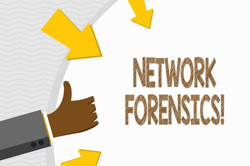 Conceptual hand writing showing Network Forensics. Concept meaning monitoring and analysis of computer network traffic Hand Gesturing Thumbs Up and Holding Round Shape with Arrows