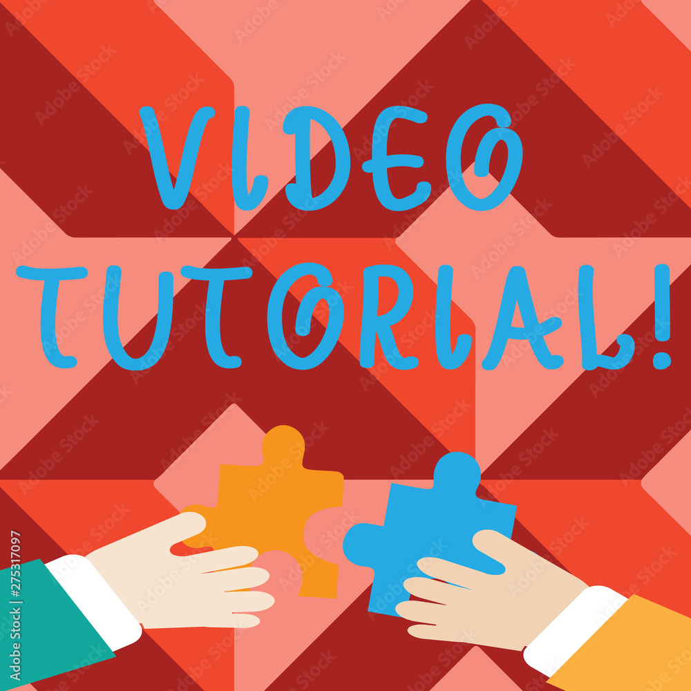 Poster Word writing text Video Tutorial. Business photo showcasing method of transferring knowledge through audiovisual clips Two Hands Holding Colorful Jigsaw Puzzle Pieces about to Interlock the Tiles