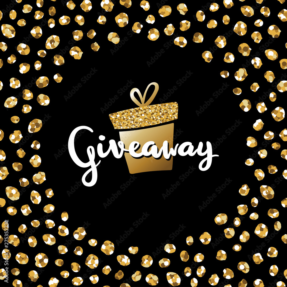 Wall mural Vector giveaway banner for smm (social media marketing) competitions. Luxury gold box with lettering white text in circle frame of uncutted gold.