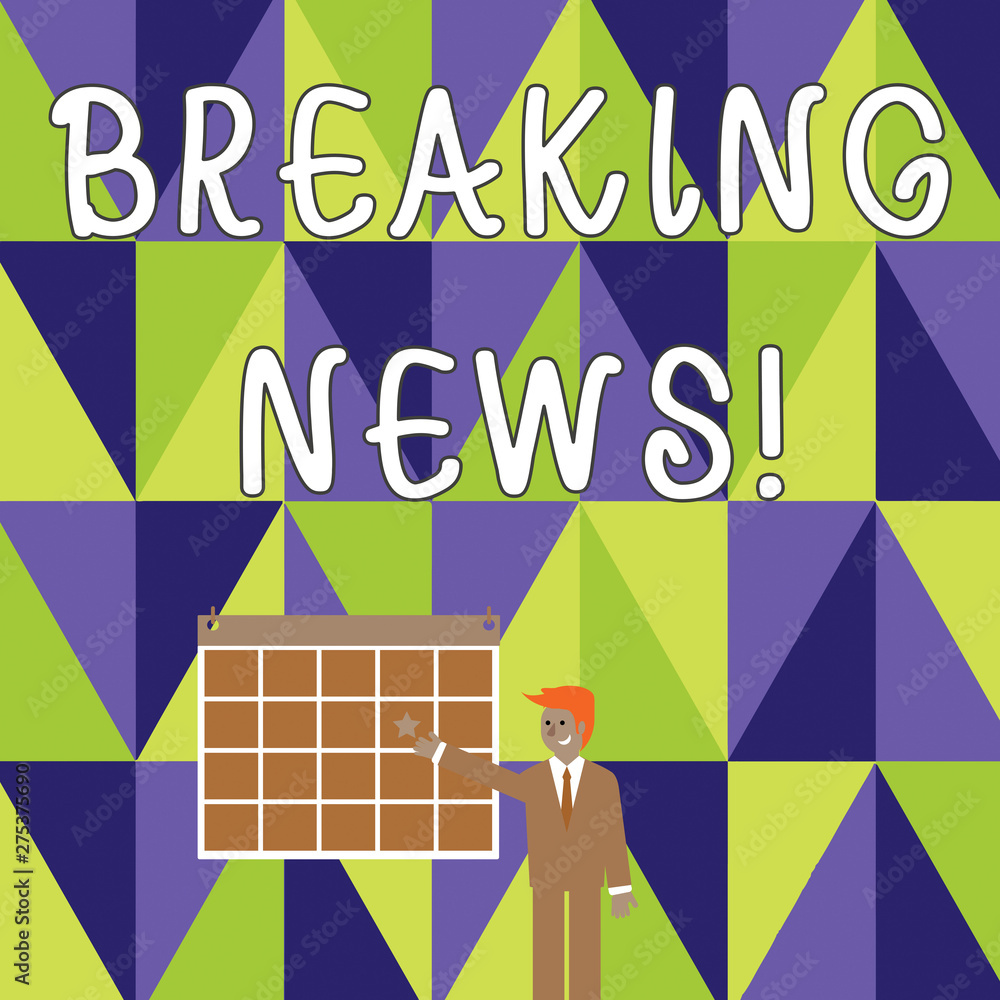 Poster writing note showing breaking news. business concept for newly received info about an event and curr