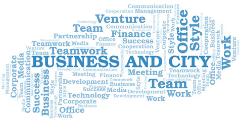 Business And City word cloud. Collage made with text only.