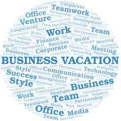 Business Vacation word cloud. Collage made with text only.