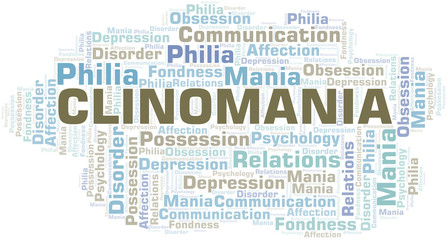 Clinomania word cloud. Type of mania, made with text only.