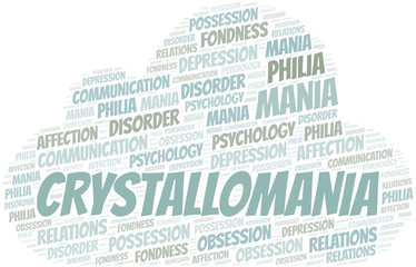 Obraz premium Crystallomania word cloud. Type of mania, made with text only.