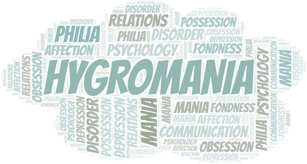 Hygromania word cloud. Type of mania, made with text only.