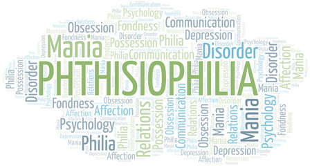 Phthisiophilia word cloud. Type of Philia.