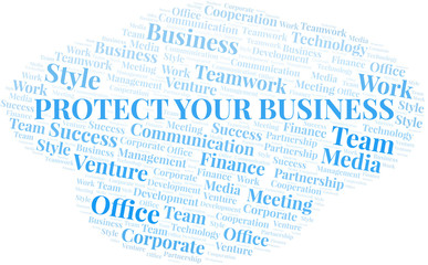 Protect Your Business word cloud. Collage made with text only.
