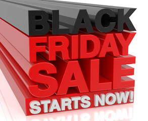 BLACK FRIDAY SALE START NOW word on white background 3d rendering