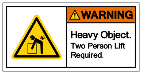 Warning Heavy Object Two Person Lift Required Symbol Sign, Vector Illustration, Isolate On White Background Label .EPS10