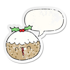 cute cartoon christmas pudding and speech bubble distressed sticker
