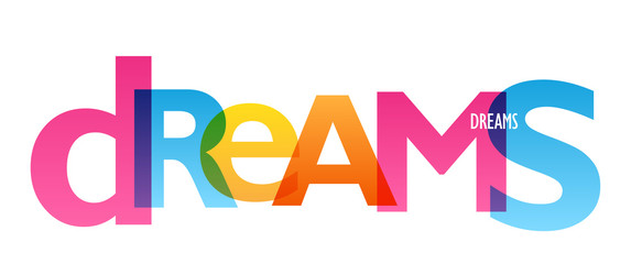 DREAMS. colorful vector typography banner