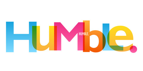 HUMBLE. colorful vector typography banner