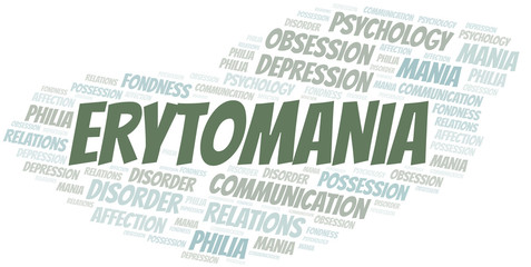 Erytomania word cloud. Type of mania, made with text only.
