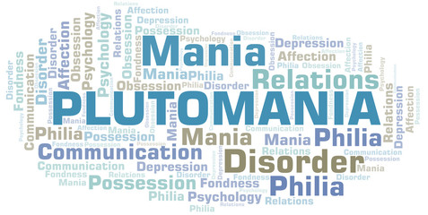 Plutomania word cloud. Type of mania, made with text only.