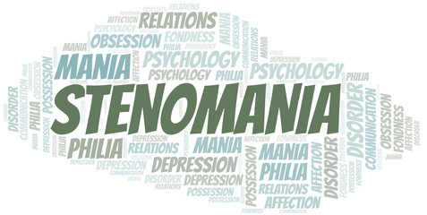 Stenomania word cloud. Type of mania, made with text only.