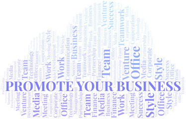 Promote Your Business word cloud. Collage made with text only.