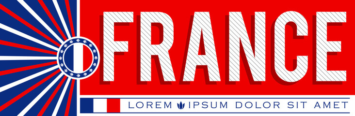 Obraz premium France Patriotic Banner design, typographic vector illustration, French Flag colors