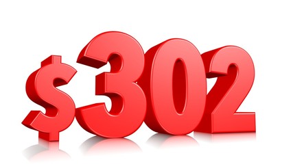302$ Three hundred two price symbol. red text number 3d render with dollar sign on white background