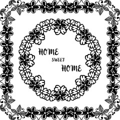 Vector illustration cute wreath frame with poster of home sweet home