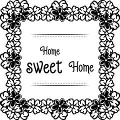 Vector illustration cute wreath frame with poster of home sweet home