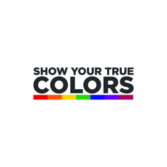 Rainbow Heart Flag Colored LGBT Pride Quote for Lesbian Gay Bisexual and Transgender Vector Template Design Element