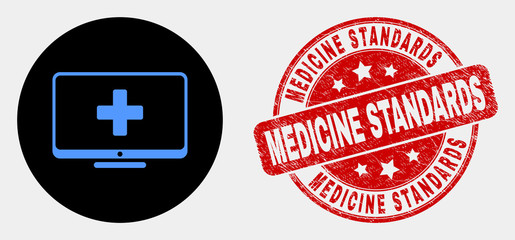 Rounded computer medicine icon and Medicine Standards seal stamp. Red rounded grunge seal stamp with Medicine Standards caption. Blue computer medicine icon on black circle.