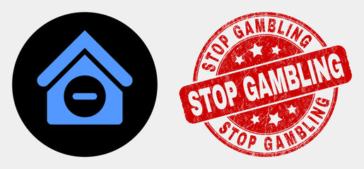 Rounded forbidden house icon and Stop Gambling seal stamp. Red rounded distress seal with Stop Gambling text. Blue forbidden house icon on black circle.