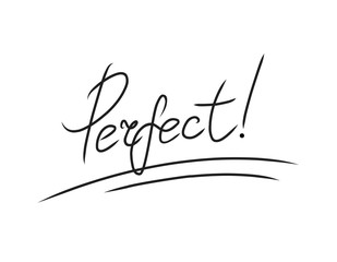 Hand drawn lettering of the word perfect. Calligraphy isolated on white background.