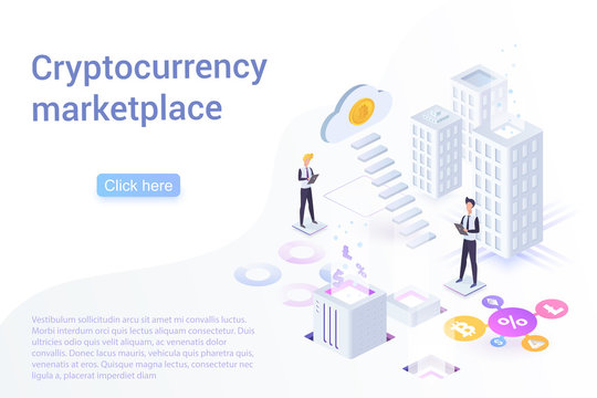 Cryptocurrency marketplace isometric landing page vector template. Cloud mining and blockchain service website design layout. Crypto currency investments, market, banking. Fintech 3d concept