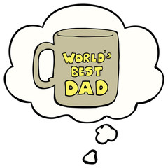 worlds best dad mug and thought bubble