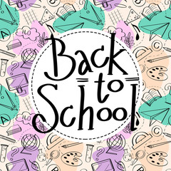 Lettering Back to school  sketch on white circle and seamless colorful background. Can be used for wallpaper, pattern fills, textile, web page background, surface textures.