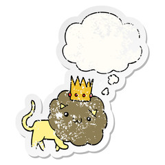 cartoon lion with crown and thought bubble as a distressed worn sticker