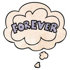 cartoon word Forever and thought bubble in grunge texture pattern style