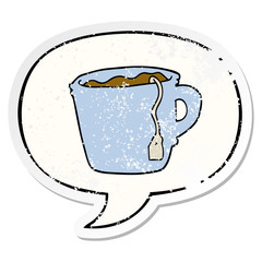 cartoon hot cup of tea and speech bubble distressed sticker
