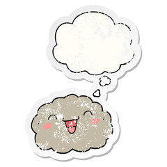 happy cartoon cloud and thought bubble as a distressed worn sticker