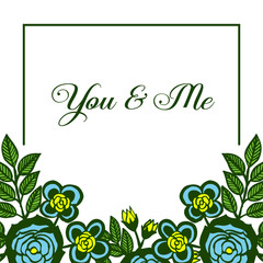 Vector illustration blue rose wreath frame with letter you and me