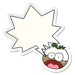 cartoon christmas pudding and shocked face and speech bubble sticker