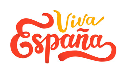 Viva Spain hand drawn lettering inscription of national red, yellow flag colors. Patriotic powerful phrase in Spanish. Freedom and prosperity concept. EPS10 vector bright colorful illustration