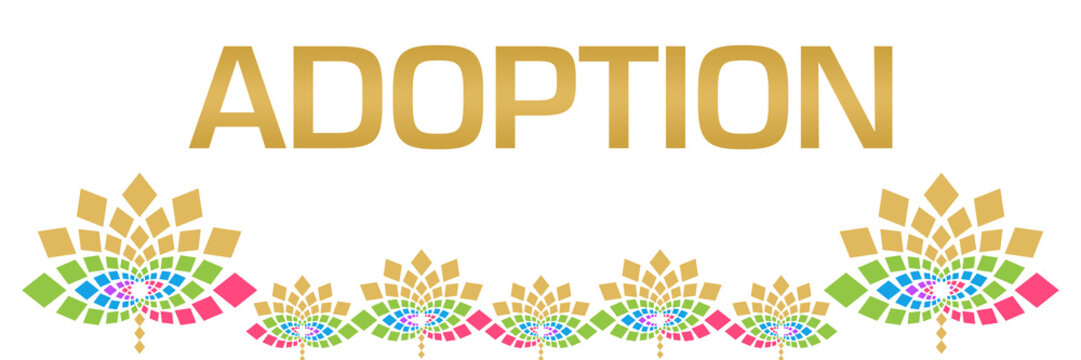 Adoption Colorful Floral Horizontal 