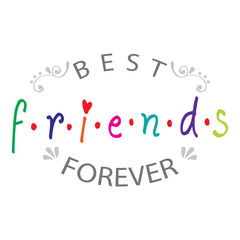 Best friends forever. Friendship quote.
