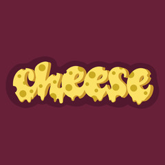 Cheese lettering design. Vector illustration.