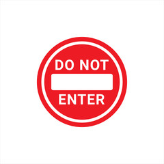 Stop Sign . do not enter