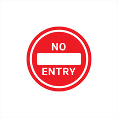 Stop Sign . No entry Sign