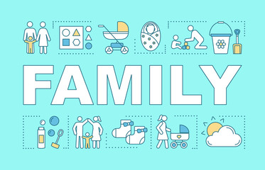 Family word concepts banner. Parents with children. Walk with newborn baby. Time together. Presentation, website. Isolated lettering typography idea with linear icons. Vector outline illustration