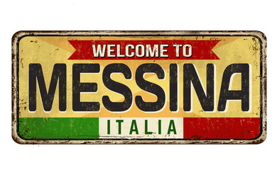 Welcome to Messina vintage rusty metal sign