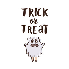 Funny dog in a ghost costume and inscription: Trick or treat. It can be used for a invitation card, brochures, poster and other promo materials.
